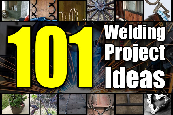101 Welding Projects